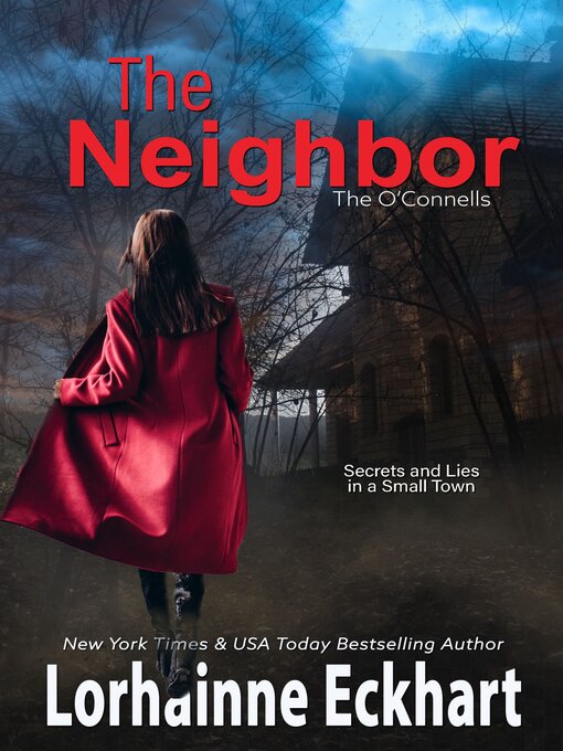 Title details for The Neighbor by Lorhainne Eckhart - Available